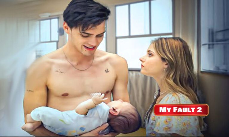 My Fault Movie 2 and 3 Release Date, Cast, And Everything