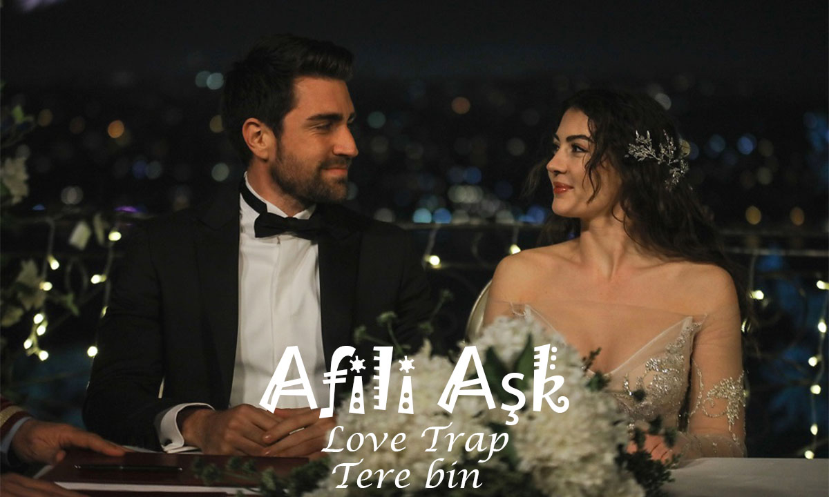 Afili Aşk | Love Trap| Tere bin Turkish Drama In Urdu Dubbed Is Available Online, Must Be Watch