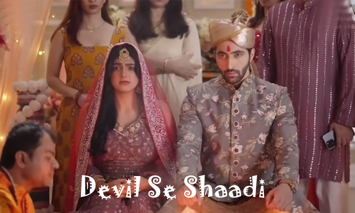 Devil Se Shaadi All Episodes Where to Watch [Complete Episodes]