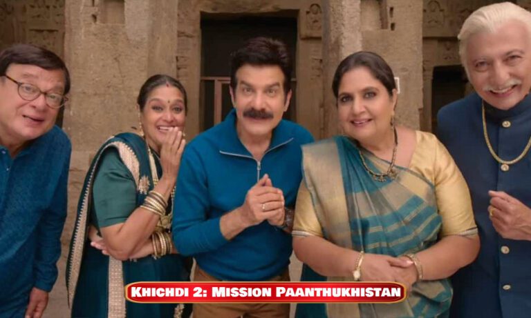 Khichdi 2 Mission Paanthukhistan (2023) Movie Watch Online & TV Series [Complete Episode]