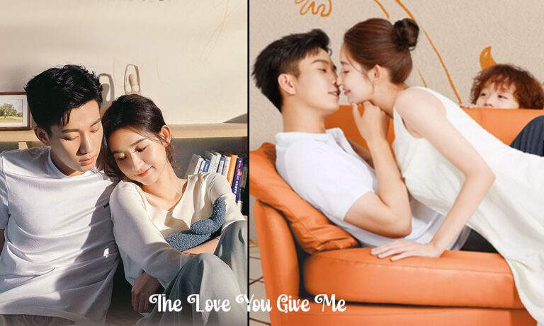 The Love You Give Me C-drama In Hindi Dubbed Watch Online [Complete Episode]