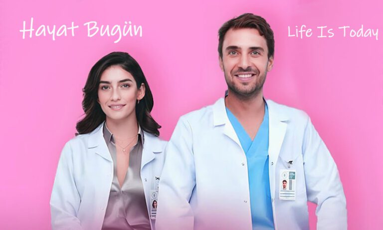 Hayat Bugün Life Is Today In Hindi Dubbed Watch Online [Complete Episode]