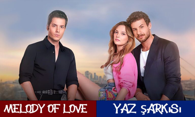 Yaz Şarkısı Melody Of Love In Hindi Dubbed Watch Online [Complete Episode]