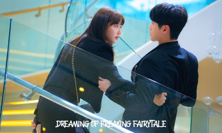 Dreaming of Freaking Fairytale Kdrama Where to Watch [Complete Episodes]