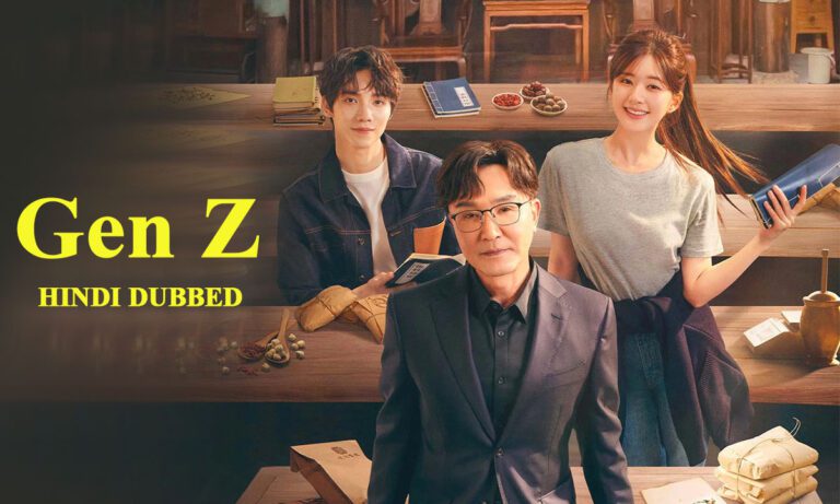 Gen Z In Hindi C-Drama, Watch OnlineWhere to Watch [Complete
