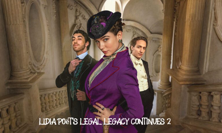 Lidia Poët's Legal Legacy Continues: Season 2 Release Date and Exciting New Twists