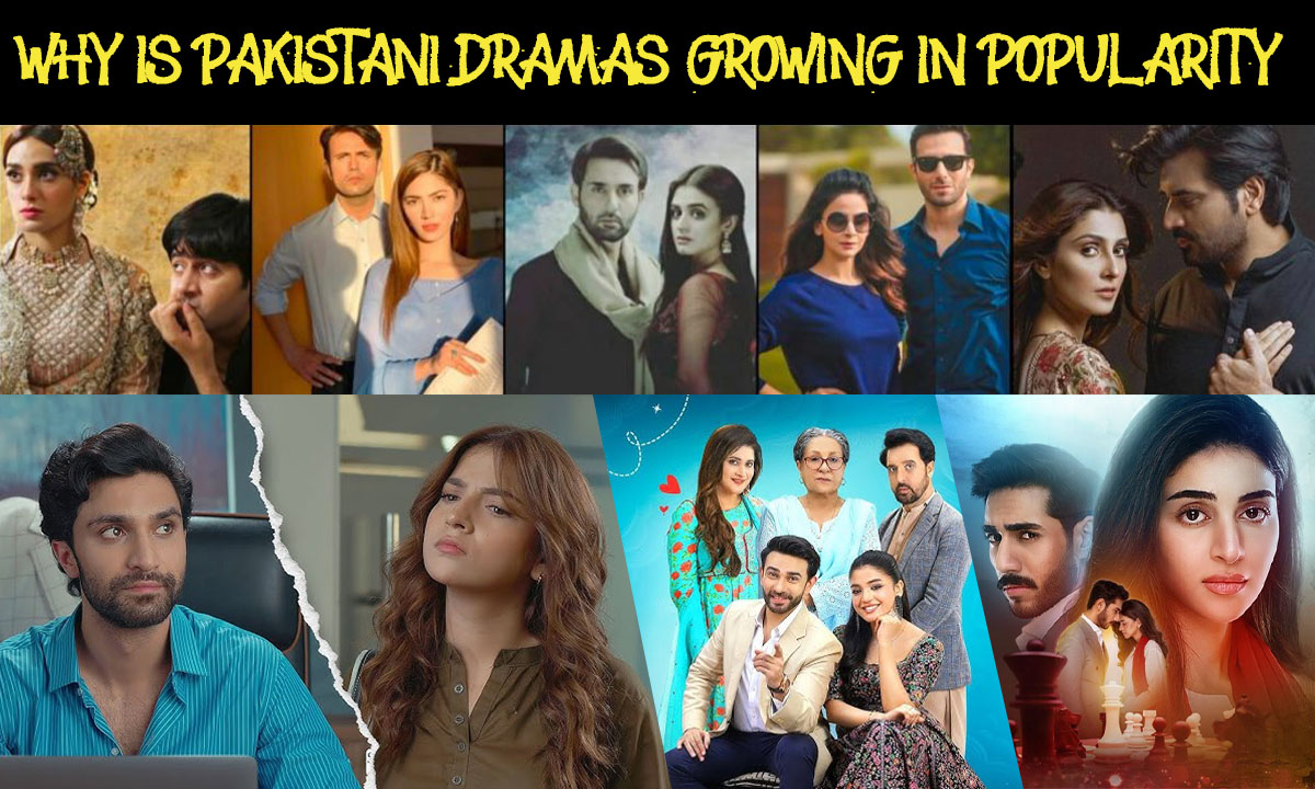 Why is Pakistani dramas growing in popularity among Indian audiences?