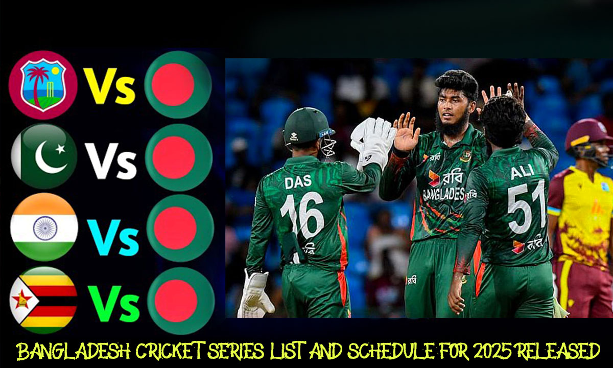 Bangladesh Cricket Series List And Schedule For 2025 Released