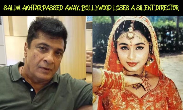 Salim Akhtar Passed Away, Bollywood Loses A Silent Director