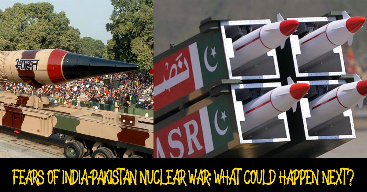 Fears Of India-pakistan Nuclear War: What Could Happen Next?