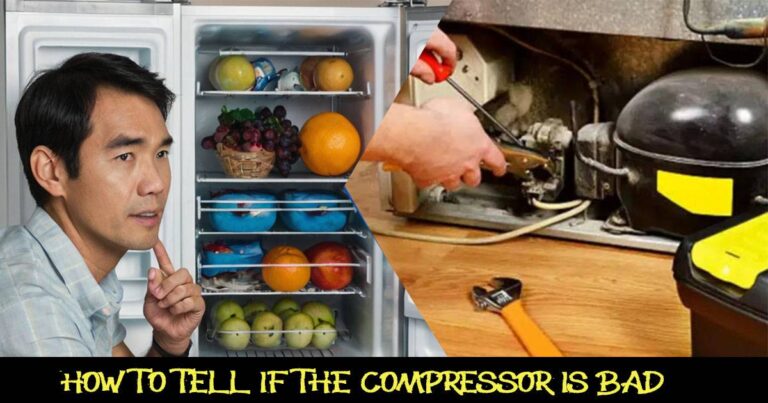 Refrigerator Not Cooling? How To Tell If The Compressor Is Bad
