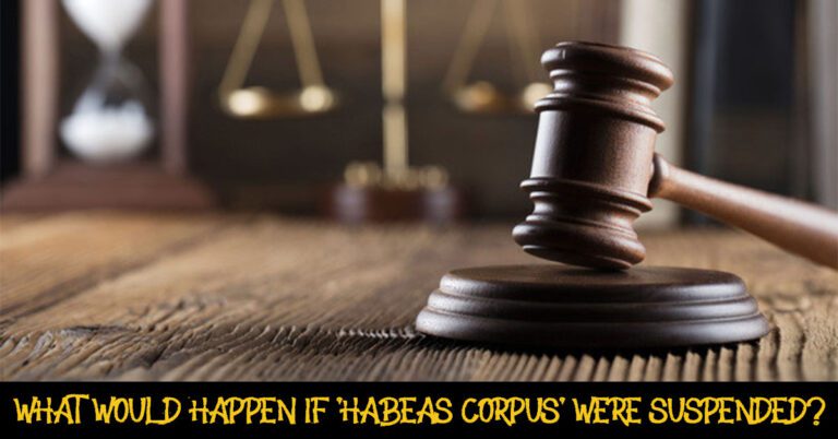 What Would Happen If 'Habeas Corpus' Were Suspended? US History And Current Context