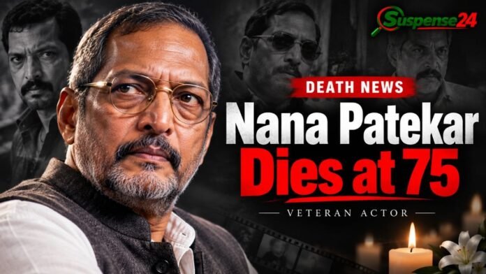 Nana Patekar Death News Actor Dies At 75